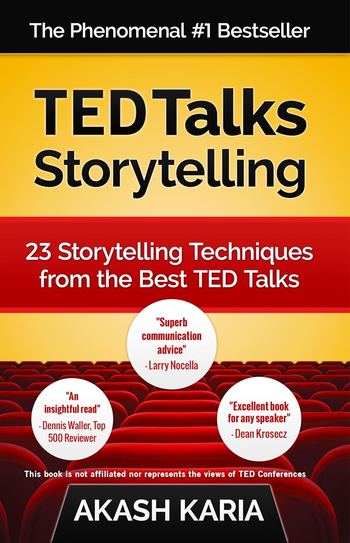 Акаш Кария «Вдохновляй своей речью. 23 инструмента сторителлинга от лучших спикеров TED Talks»
