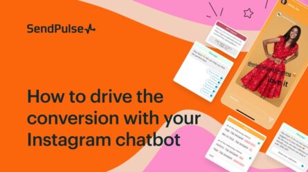 How to Drive the Conversion with your Instagram Chatbot [Webinar recording]