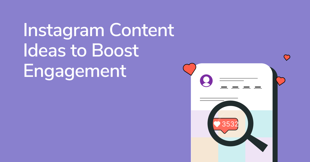 9 Instagram Content Ideas to Boost Customer Engagement - Email and ...