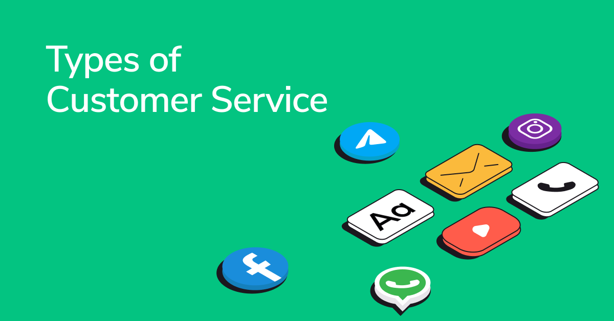 Types Of Customer Service Experience