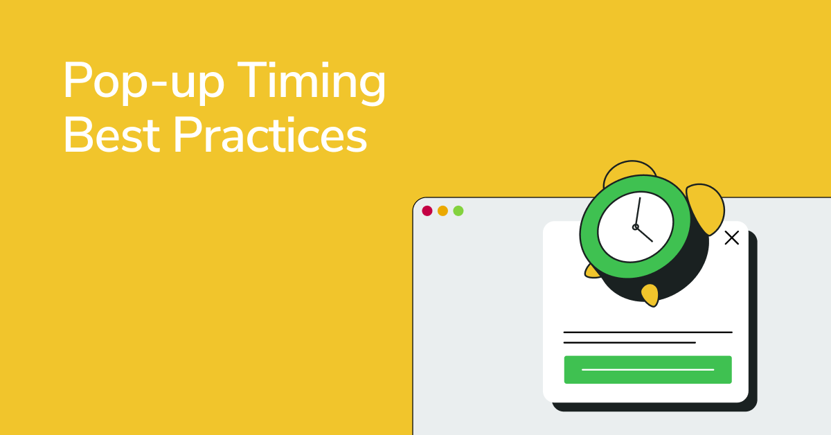How To Hit The Perfect Pop up Timing For Maximum Engagement Email And 