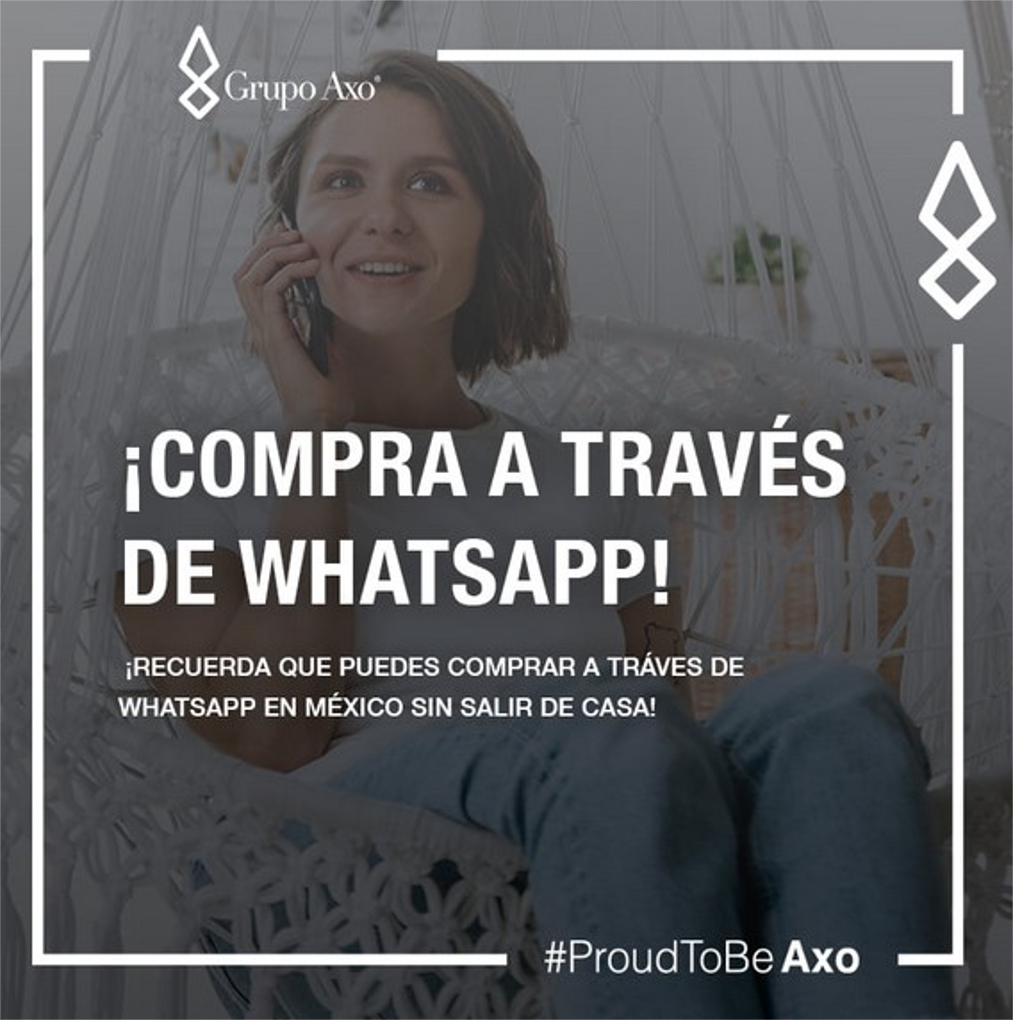 Grupo Axo ofrece un personal shopper a través de su WhatsApp comercial