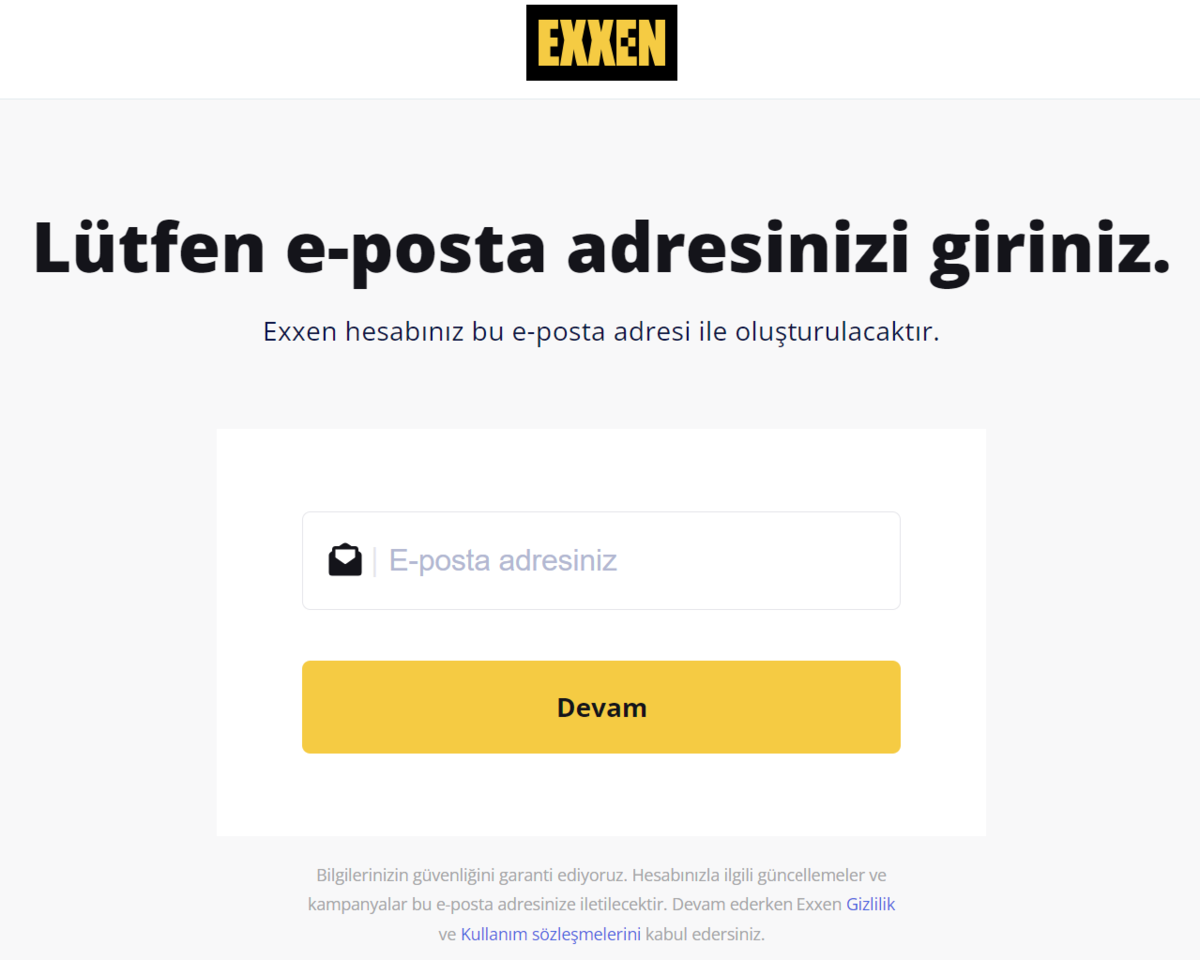 Exxen, bazı avantajlı teklifler ve fırsatlar karşılığında kullanıcılardan e-postalarını paylaşmalarını istiyor