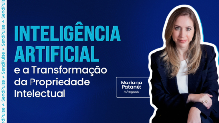 Inteligência artificial e a transformação da propriedade intelectual 